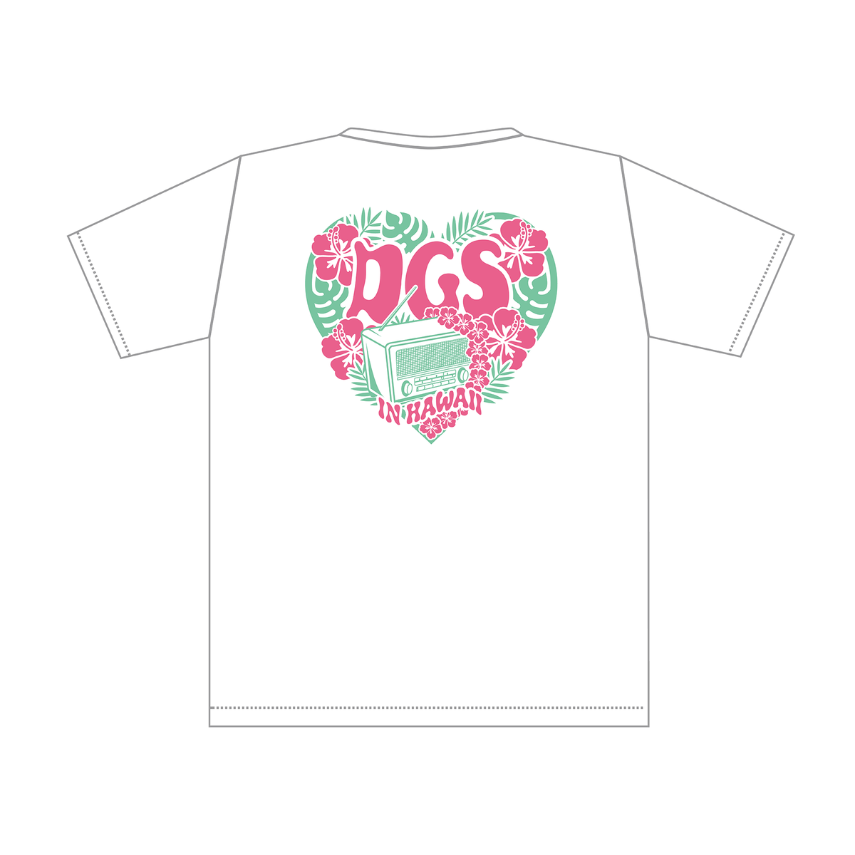 DGS in HAWAII Tシャツ フラワーラジオver.(ホワイト)