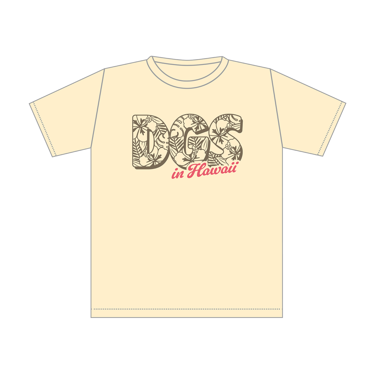 DGS in HAWAII Tシャツ　ハイビスカスver.(ナチュラル）