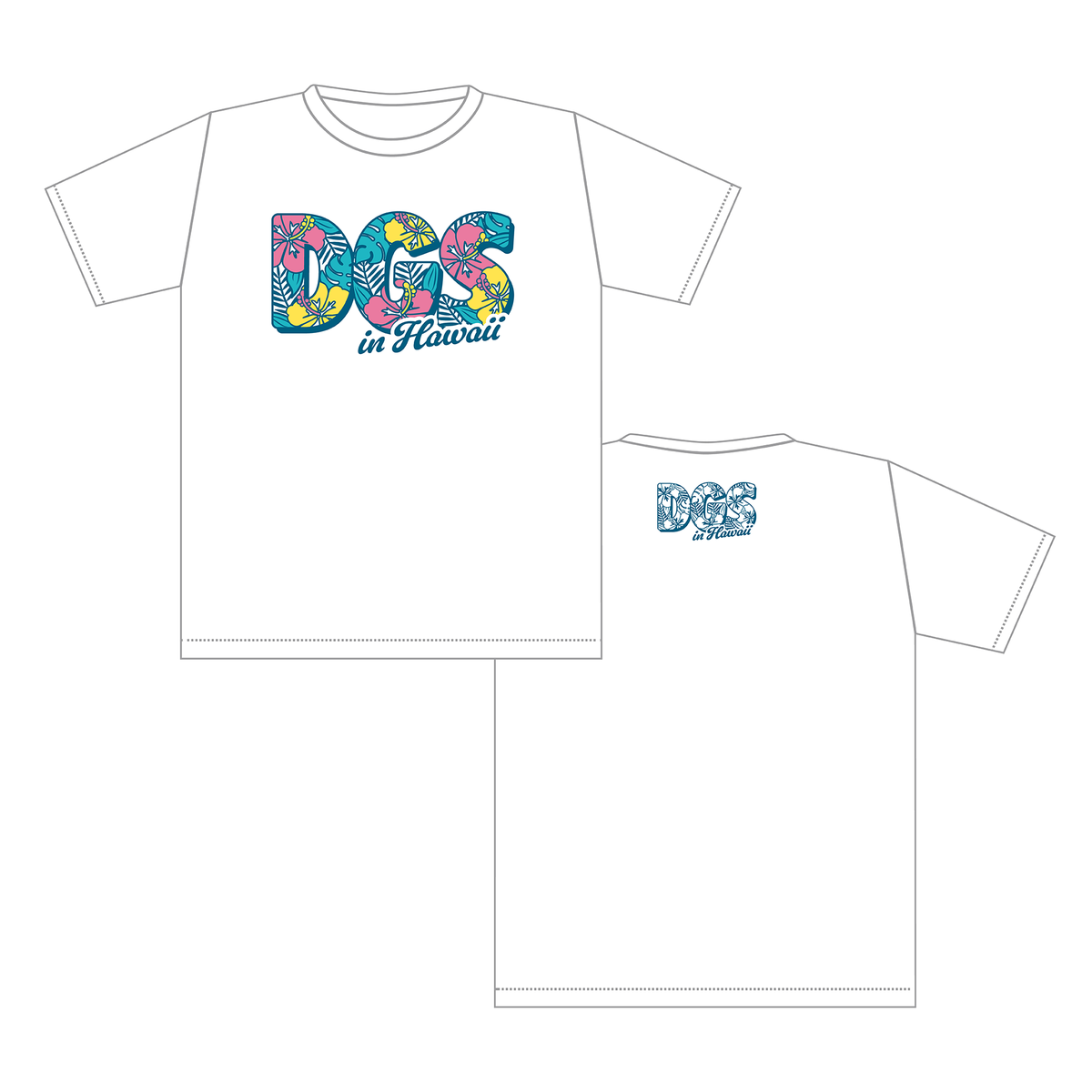 DGS in HAWAII Tシャツ ハイビスカスver.(ホワイト）