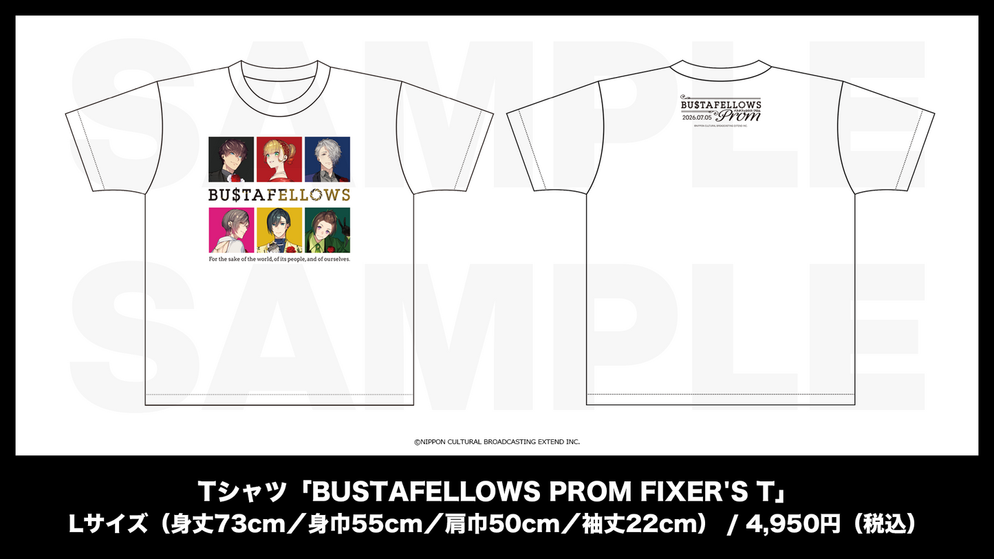 Tシャツ「BUSTAFELLOWS PROM FIXER'S T」