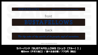 ラバーバンド「BUSTAFELLOWS【シュウ】」